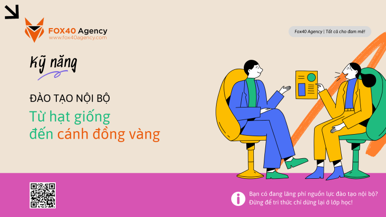 Đào tạo Nội bộ – Từ hạt giống đến cánh đồng vàng