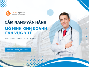 Cẩm nang vận hành kinh doanh lĩnh vực y tế 2026